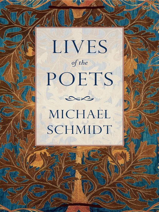 Title details for Lives of the Poets by Michael Schmidt - Available